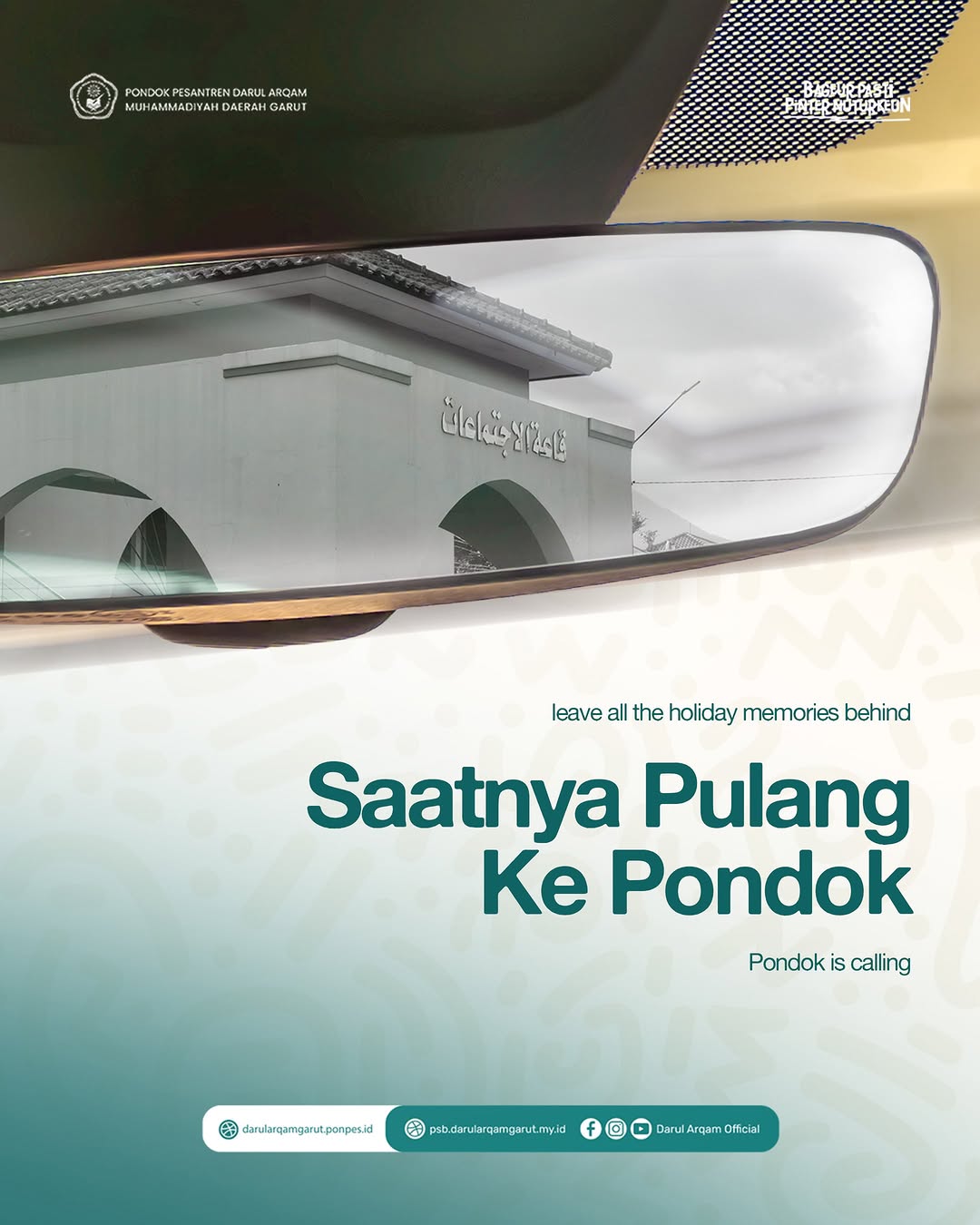 Saatnya Pulang ke Pondok – Melanjutkan Perjalanan Menuntut Ilmu